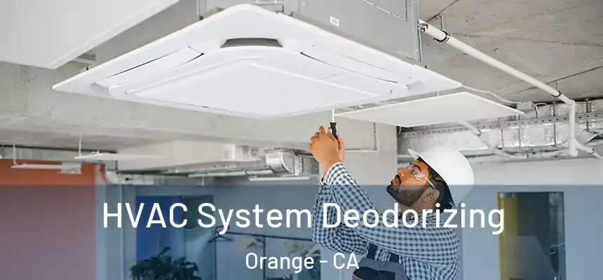 HVAC System Deodorizing Orange - CA
